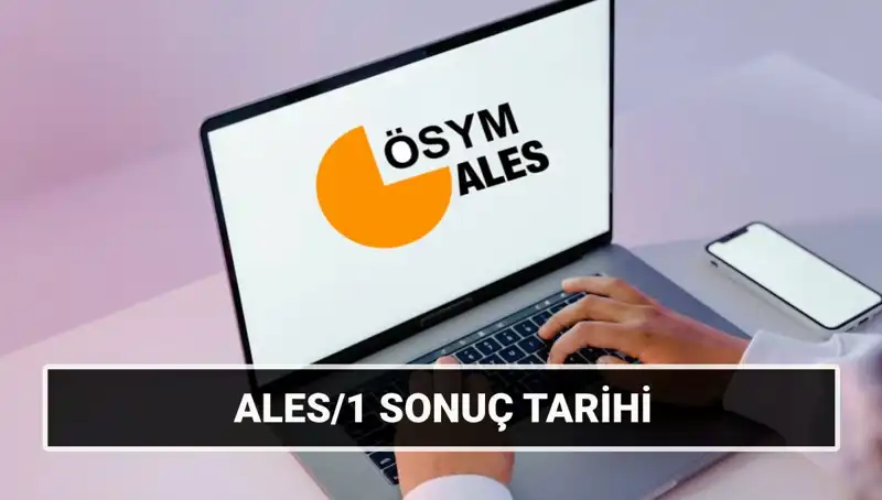 ALES/1 Sınav Sonuçları Ne Zaman Açıklanacak? 2025 Tarihleri Belirlendi!