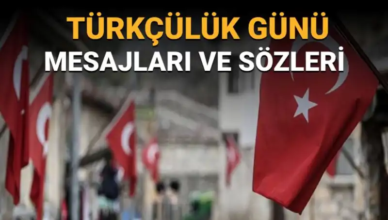 3 Mayıs Türkçülük Günü: Neden Bu Tarihte Kutlanıyor?
