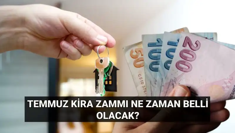 Kira Zamları İçin Gözler TÜİK'te! Temmuz Artış Oranı Ne Zaman Belirlenecek?