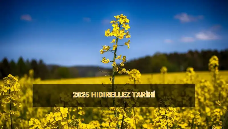 Hıdırellez 2025: Geleneklerimiz ve Ritüellerimizle Baharı Karşılamanın Zamanı