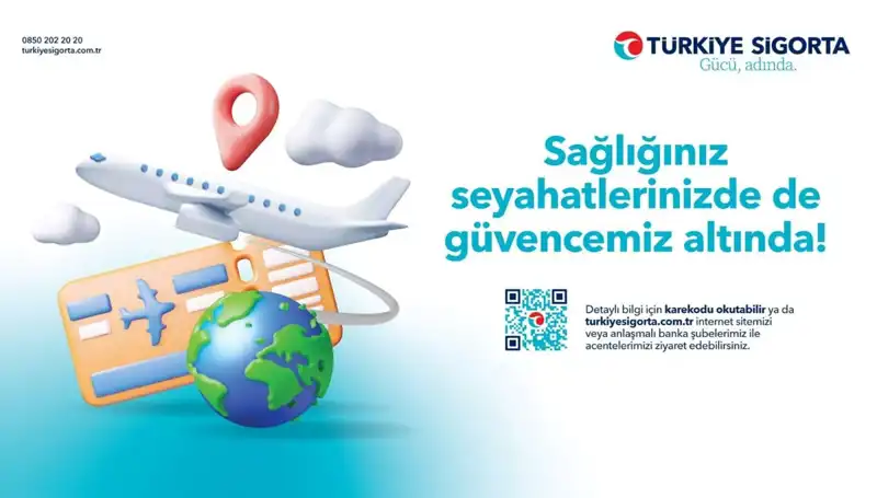 Türkiye Sigorta Seyahat Sağlık Sigortası ile Güvenli Yolculuklar İçin En İyi Tercihler