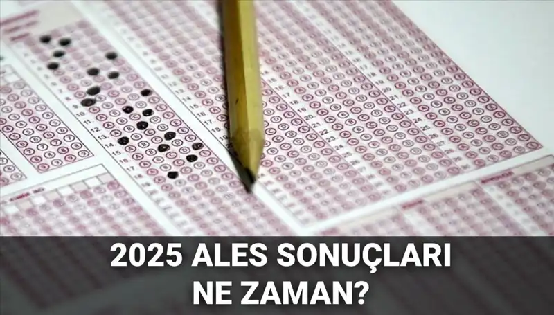 ALES Sonuçları İçin Geri Sayım Başladı! ÖSYM Tarih Açıklıyor
