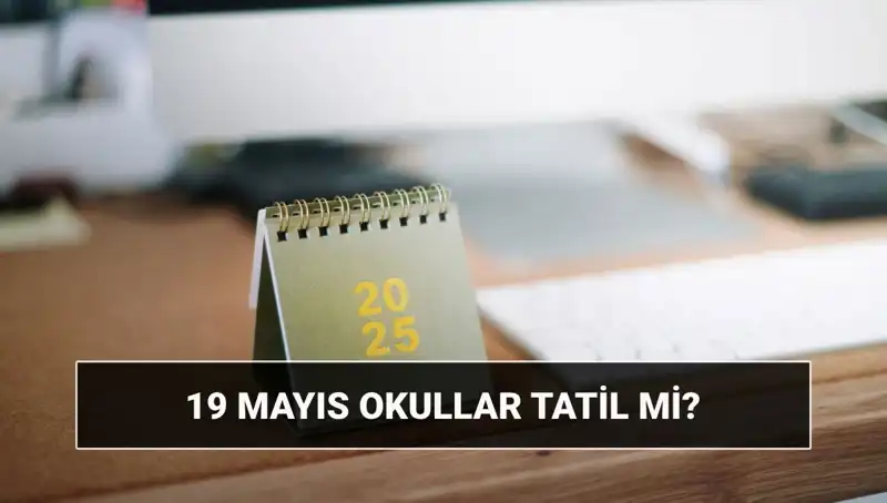 19 Mayıs'ta Okullar Tatil mi? Atatürk'ü Anma Bayramı Detayları