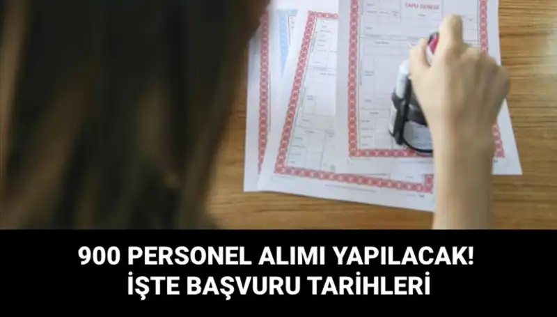 Tapu ve Kadastro Genel Müdürlüğü 900 Sözleşmeli Personel Alım İlanını Duyurdu!