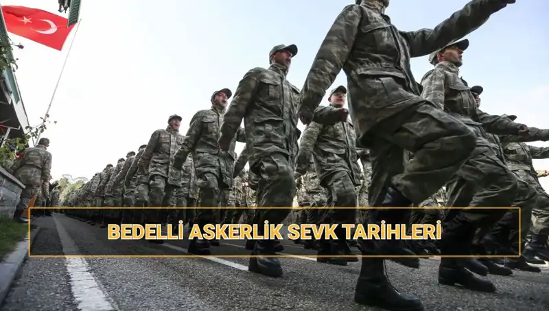 2025'te Bedelli Askerlik Sevk Tarihleri: MSB'nin Planları Neler?