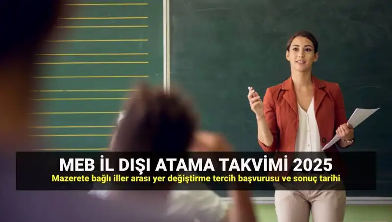 2025 MEBBİS İle Öğretmenlerin İl Dışı Atama Süreci Başlıyor!